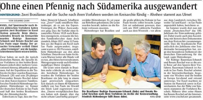 127 - Matéria que saimos no Jornal Alemão da região de Kaiserslauten. Falaram sobre as pesquisas dos Roschel e dos Schunck e citaram até o www.roschel.net